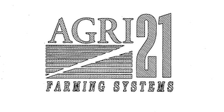 AGRI21 FARMING SYSTEMS