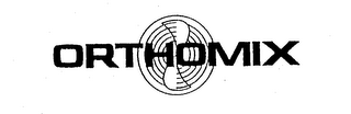ORTHOMIX