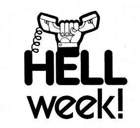 HELL WEEK!