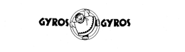 GYROS GYROS