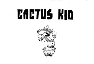 CACTUS KID