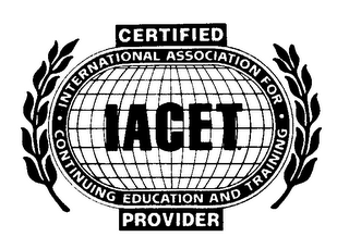 IACET CERTIFIED PROVIDER INTERNATIONAL ASSOCIATION FOR CONTINUING EDUCATION AND TRAINING