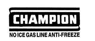 CHAMPION NO ICE GAS LINE ANTI-FREEZE