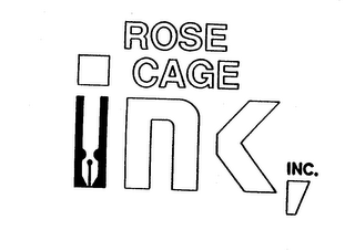 ROSE CAGE INK, INC.