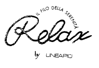 RELAX BY LINEAPIU IL FILO DELLA SERENITA