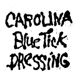 CAROLINA BLUE TICK DRESSING