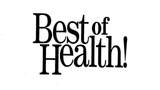 BEST OF HEALTH!