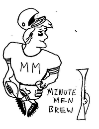 MINUTE MEN BREW MM