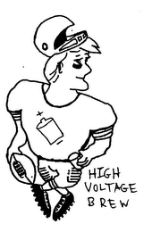 HIGH VOLTAGE BREW