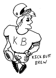KICK BUTT BREW KB