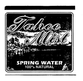 TAHOE MIST SPRING WATER 100% NATURAL