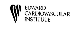 EDWARD CARDIOVASCULAR INSTITUTE