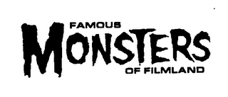 FAMOUS MONSTERS OF FILMLAND