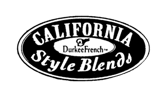 DURKEE-FRENCH CALIFORNIA STYLE BLENDS