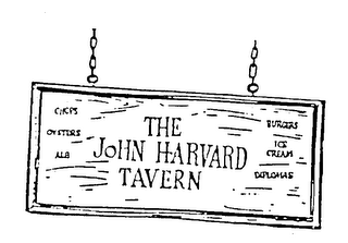 THE JOHN HARVARD TAVERN CHOPS OYSTERS ALE BURGERS ICE CREAM DIPLOMAS