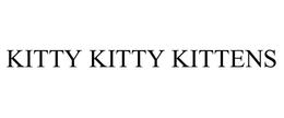 KITTY KITTY KITTENS trademark