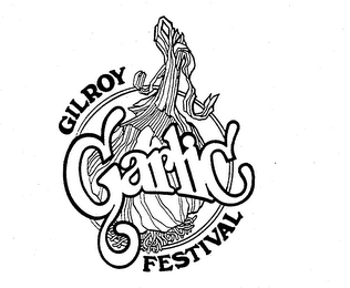 GILROY GARLIC FESTIVAL