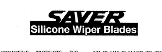 SAVER SILICONE WIPER BLADES