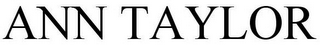 ANN TAYLOR