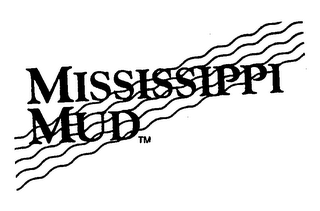 MISSISSIPPI MUD