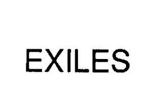 EXILES