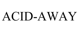 ACID-AWAY