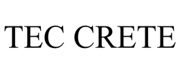 TEC CRETE