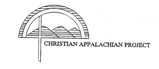 CHRISTIAN APPALACHIAN PROJECT