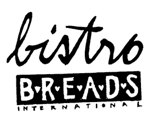 BISTRO BREADS INTERNATIONAL