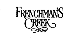 FRENCHMAN'S CREEK