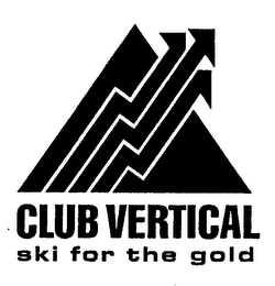 CLUB VERTICAL SKI FOR THE GOLD