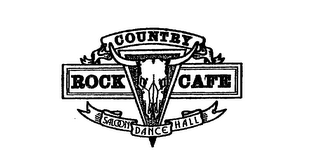 COUNTRY ROCK CAFE SALOON DANCE HALL