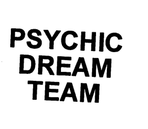 PSYCHIC DREAM TEAM