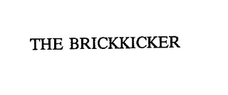 THE BRICKKICKER