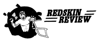 REDSKIN REVIEW