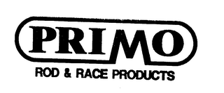 PRIMO ROD & RACE PRODUCTS