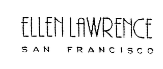 ELLEN LAWRENCE SAN FRANCISCO