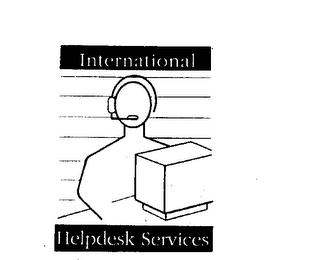 INTERNATIONAL HELPDESK SERVICES TOTAL CUSTOMER SATISFACTION (TCS)