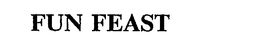 FUN FEAST