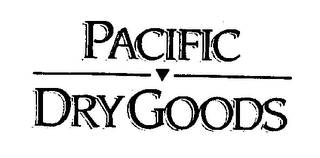 PACIFIC DRY GOODS