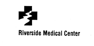 RIVERSIDE MEDICAL CENTER