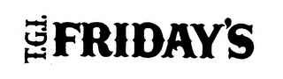 T.G.I. FRIDAY'S