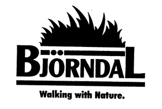 BJORNDAL WALKING WITH NATURE.