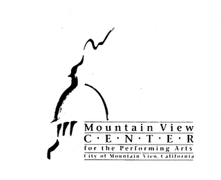 MOUNTAIN VIEW CENTER FOR THE PERFORMINGARTS CITY OF MOUNTAIN VIEW, CALIFORNIA