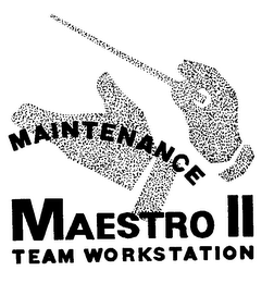 MAINTENANCE MAESTRO II TEAM WORKSTATION