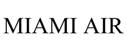 MIAMI AIR