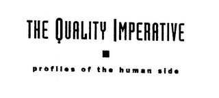 THE QUALITY IMPERATIVE PROFILES OF THE HUMAN SIDE