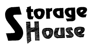 STORAGE HOUSE