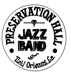 PRESERVATION HALL JAZZ BAND OF NEW ORLEANS, LA.