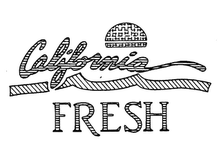 CALIFORNIA FRESH